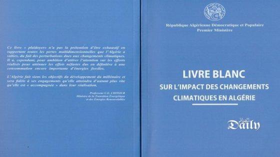 صدور الكتاب الأبيض حول أثار التغيرات المناخية في الجزائر