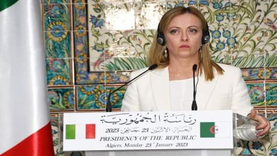 جــورجيــا ميــلــوني: الجزائر مؤهلة لتصبح رائدا طاقويا على الصعيدين الإفريقي والعالمي