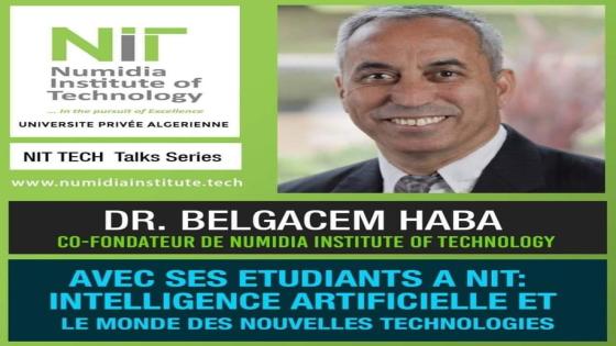 العالم بلقاسم حبة يعلن عن إفتتاح أول جامعة خاصة بالجزائر تحت اسم “معهد نوميديا للتكنولوجيا”