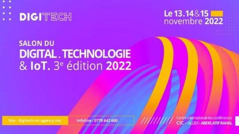 تنظيم الصالون الثالث للرقمنة و تكنولوجيات الاعلام و الاتصال “Digitech’2022”