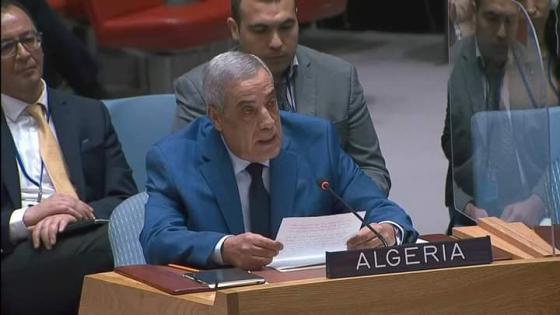 الجزائر تعرب عن رفضها للتدابير العقابية التي أقرها الكيان الصهيوني ضد الشعب الفلسطيني وقيادته