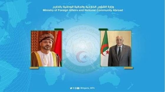 عطاف يتلقى التهاني من نظيره العماني على إثر انتخاب الجزائر عضوا غير دائم بمجلس الأمن