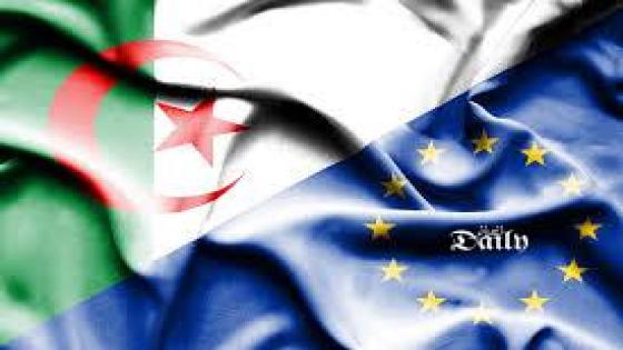 اتفاق الشراكة مع الإتحاد الأوروبي كبد الجزائر خسائر ب 30 مليار دولار خلال 15 سنة